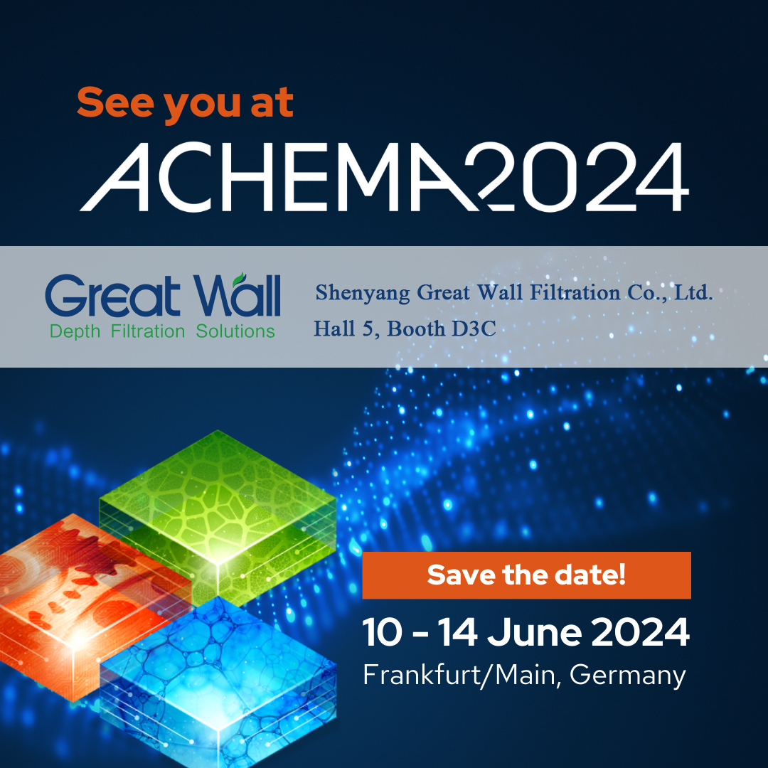 Great Wall Filtration to Participate in the 2024 ACHEMA Biochemical Exhibition in Germany